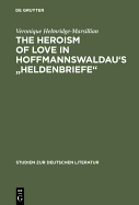 The Heroism of Love in Hoffmannswaldau's Heldenbriefe