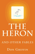 The Heron and Other Fables