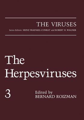 The Herpesviruses: Volume 3 - Roizman, Bernard (Editor)