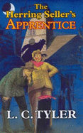 The Herring Seller's Apprentice - Tyler, L.C.