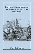 The Hesse-Cassel Mirbach Regiment in the American Revolution