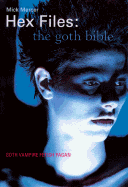 The Hex Files: The Goth Bible