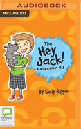 The Hey Jack! Collection #2