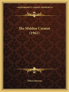 The Hidden Creator (1961)