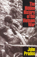 The Hidden History of the Vietnam War