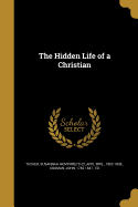 The Hidden Life of a Christian