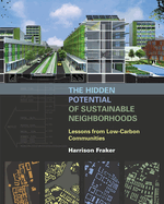 The Hidden Potential of Sustainable Neighborhoods: Lessons from Low-Carbon Communities