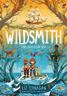 The Hidden Sea: The Wildsmith #3