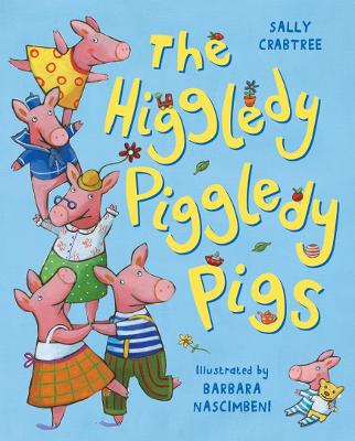 The Higgledy Piggledy Pigs - Crabtree, Sally