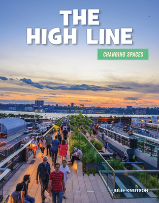 The High Line - Knutson, Julie