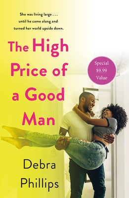 The High Price of a Good Man - Phillips, Debra