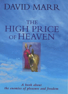 The High Price of Heaven - Marr, David