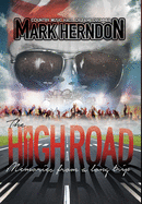 The High Road: Memories from a Long Trip