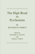 The High Road to Pyrrhonism