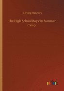The High School Boys' in Summer Camp
