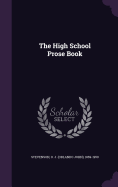 The High School Prose Book