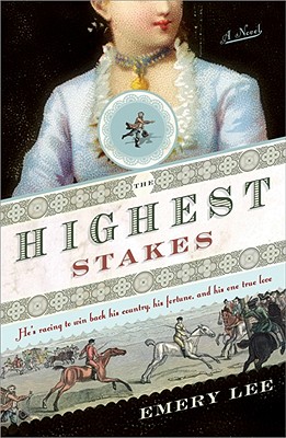 The Highest Stakes - Lee, Emery