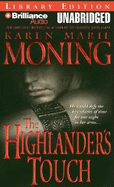 The Highlander's Touch - Moning, Karen Marie, and Gigante, Phil (Read by)