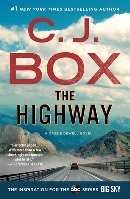 The Highway: A Cody Hoyt/Cassie Dewell Novel - Box, C J