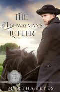 The Highwayman's Letter: A Regency Romance