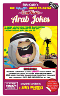 The Hilarious Guide to Great Bad Taste Arab Jokes