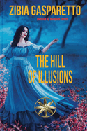 The Hill Of Illusions