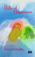 The Hills of Happiness