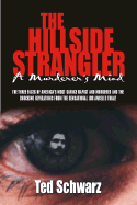 The Hillside Strangler - Schwarz, Ted