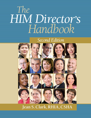 The Him Director's Handbook, Second Edition - Clark, Jean S, Rhia