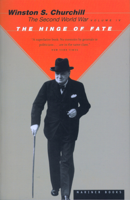 The Hinge of Fate - Churchill, Winston S, Sir