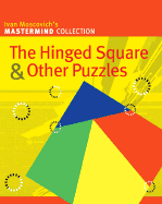 The Hinged Square & Other Puzzles
