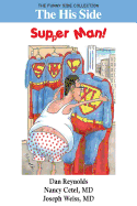 The His Side: Supper Man!: The Funny Side Collection