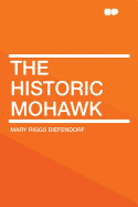 The Historic Mohawk