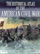 The Historical Atlas of the Civil War