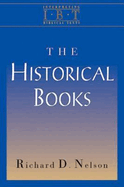 The Historical Books: Interpreting Biblical Texts Series