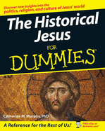 The Historical Jesus for Dummies - Murphy, Catherine M, PH.D.