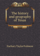 The History and Geography of Texas