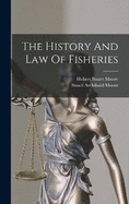 The History And Law Of Fisheries