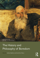 The History and Philosophy of Boredom