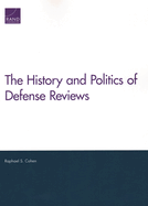 The History and Politics of Defense Reviews