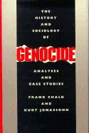 The History and Sociology of Genocide: Analyses and Case Studies