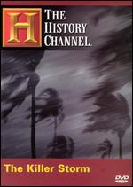 The History Channel: The Killer Storm