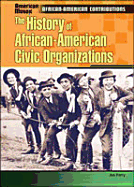 The History of African-American Civic Organizations