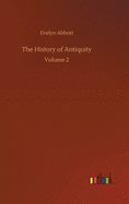 The History of Antiquity: Volume 2