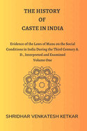 The History of  aste in India