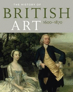 The History of British Art, Volume 1: 600-1600
