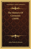 The History of Carausius (1858)