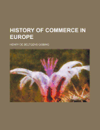 The History of Commerce in Europe