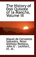 The History of Don Quixote of La Mancha, Volume III