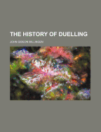 The History of Duelling